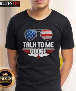 Alt Text: Awesome Talk To Me Goose T-Shirt featuring American flag glasses design, perfect for patriotic fans and aviation lovers.