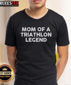 Cute Mom Of A Triathlon Legend T-Shirt featuring a stylish design, perfect for proud triathlon moms.