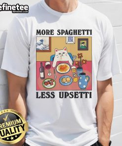 Alt Text: Cute cat wearing a 'More Spaghetti Less Upsetti' T-shirt, perfect for cat lovers and humor enthusiasts.