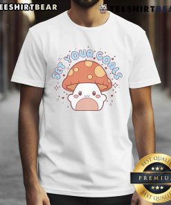 Alt Text: Cute Set Your Goals Shroom 2025 T-Shirt featuring a colorful mushroom design, perfect for goal-setting enthusiasts.