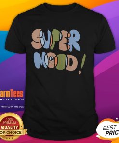 Stylish Cute Super Mood Graphic T-Shirt featuring vibrant colors and playful design, perfect for casual wear.