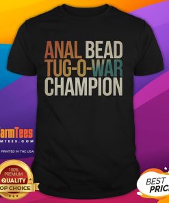 Funny Anal Bead Tug-O-War Champion T-Shirt featuring a humorous design for lovers of quirky and playful apparel.