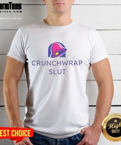 Funny Bell Parody Crunchwrap Slut T-Shirt featuring a humorous design for taco lovers and foodies.