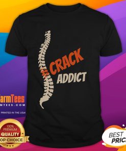 Funny Chiropractic Crack Addict T-Shirt featuring humorous design for chiropractic enthusiasts and lovers of quirky apparel.