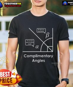Funny Complimentary Angles T-Shirt featuring witty math puns and vibrant graphics for math lovers and teachers.