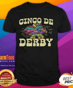 Funny Derby Party Piata design on a Cinco De Horse Race Kentucky T-Shirt, perfect for festive celebrations.