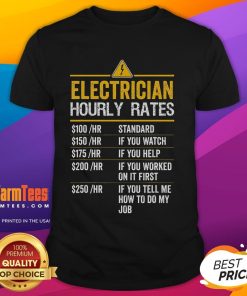 Funny Electrician Hourly Rates T-Shirt featuring a humorous design about lineman labor rates for electricians.