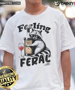 Alt Text: Funny Feeling Feral Raccoon Meme T-Shirt featuring a playful raccoon graphic and humorous text design.