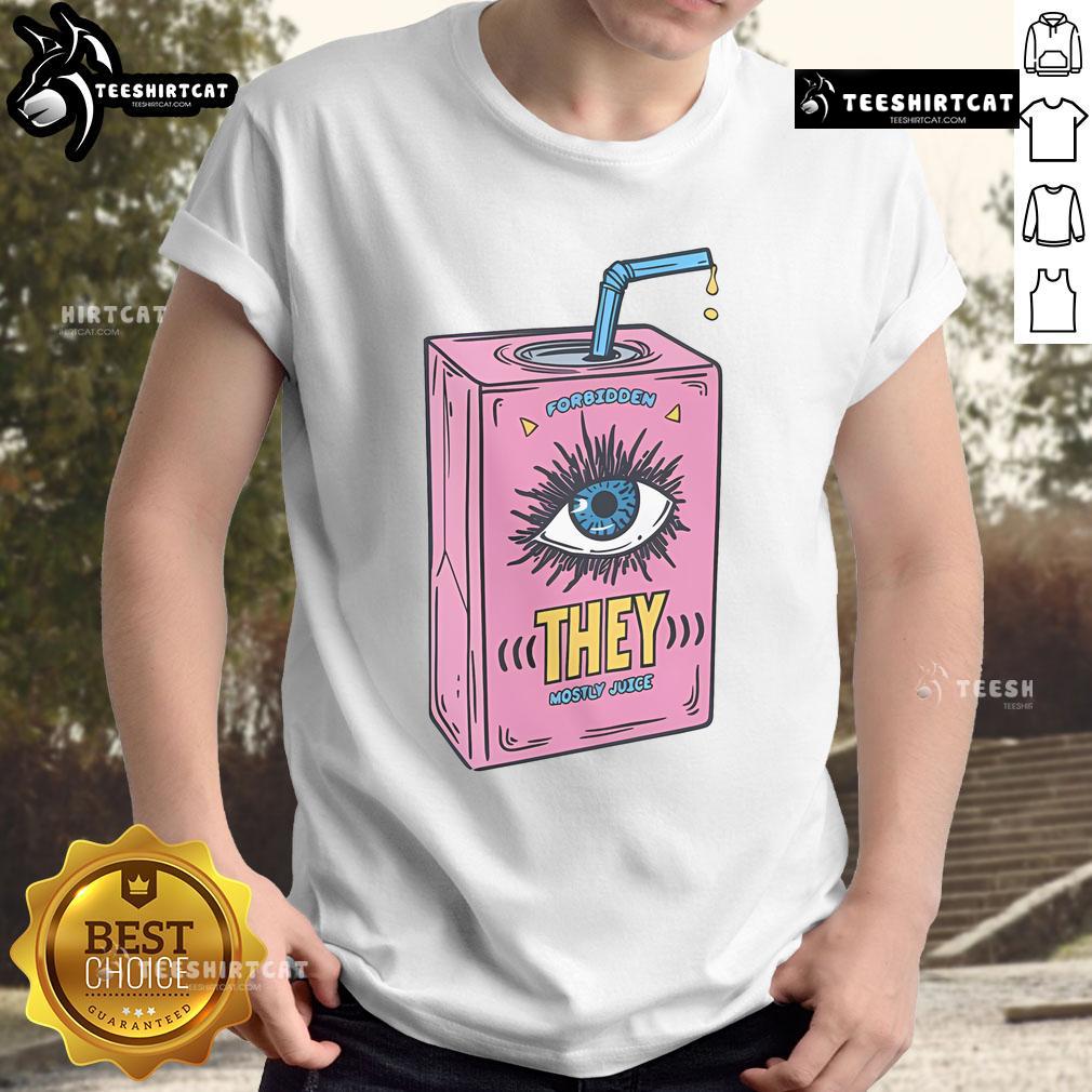 Funny Forbidden They Juice T Shirt Funny Forbidden They Juice T-Shirt featuring a humorous design and playful graphics for juice lovers and foodies.