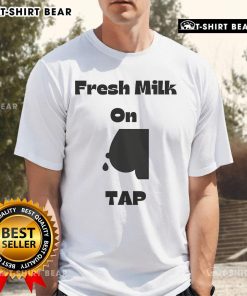 Funny Fresh Milk On Tap T-Shirt featuring a playful graphic of a milk tap design, perfect for dairy lovers and humor fans.