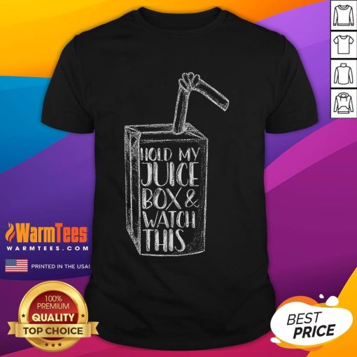 Alt Text: Funny Hold My Juice Box And Watch This T-Shirt featuring playful design, perfect for kids and casual wear.