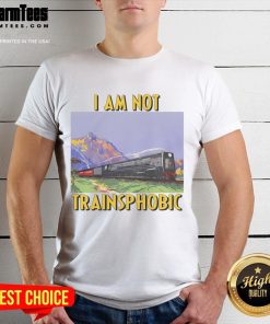 Funny I Am Not Trainsphobic T-Shirt design featuring humorous text and train graphics for train enthusiasts.