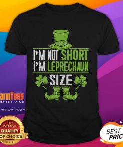 Alt Text: Funny I'M Not Short I'M Leprechaun Size St. Patrick's Day T-shirt design featuring a playful leprechaun graphic.