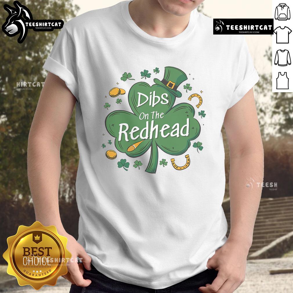 Funny Irish St Patrick'S Day Dibs On The Redhead Clover T Shirt Funny Irish St Patrick's Day 'Dibs On The Redhead' Clover T-Shirt design featuring playful graphics and vibrant colors.