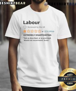 Funny Labour 1 Star Review T-Shirt featuring humorous text design, perfect for political satire and casual wear.