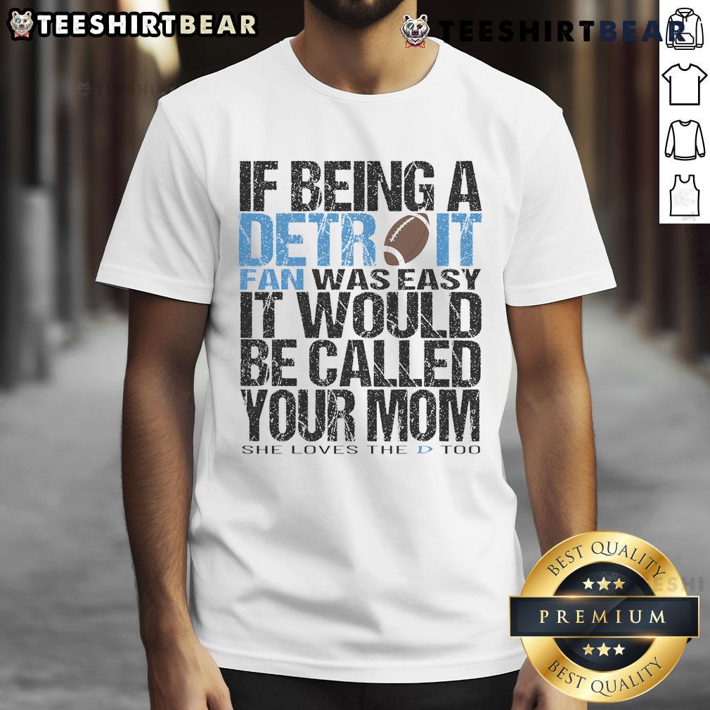 Funny Lions Fan For Your Mom Gear Lions Fan T Shirt Funny Lions Fan T-Shirt for Your Mom featuring a playful lion graphic, perfect for Detroit Lions supporters.