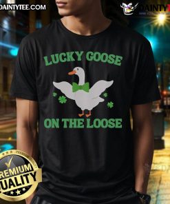 Funny Lucky Goose on the Loose St. Patrick's Day T-Shirt featuring a shamrock design for festive celebrations.