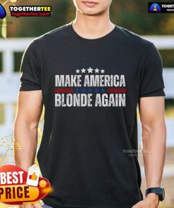 Funny Make America Blonde Again T-Shirt featuring a humorous slogan and vibrant design, perfect for casual wear.