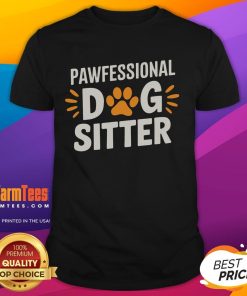 Funny Pawfessional Dog Sitter T-Shirt featuring a playful dog graphic, perfect for dog lovers and pet sitters.