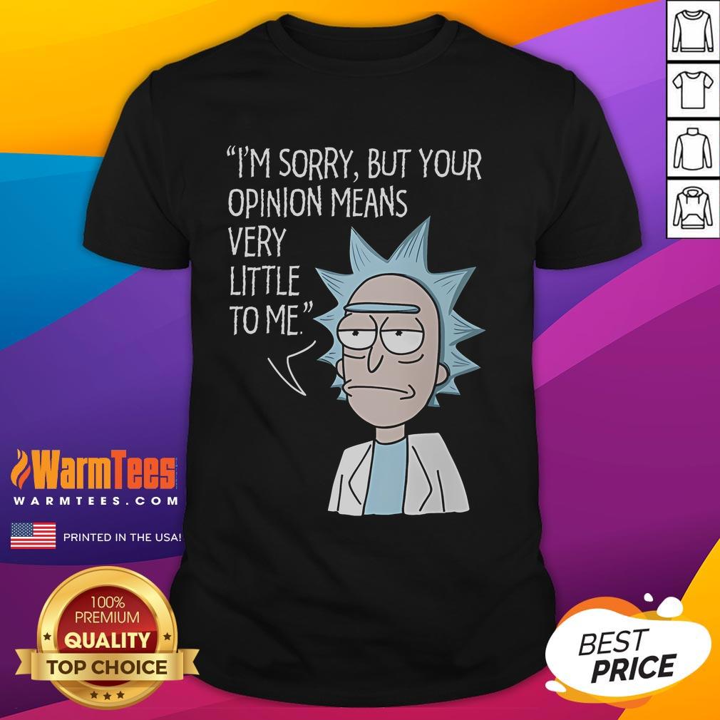 Funny Rick'S Opinion Rick And Morty T Shirt Alt Text: Funny Rick's Opinion Rick and Morty T-Shirt featuring a humorous graphic of Rick Sanchez with a witty quote.