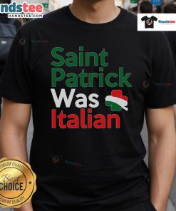 Funny St. Patrick's Day T-shirt featuring a humorous design of St. Patrick as an Italian, perfect for celebrating the holiday.
