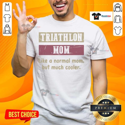 Funny Triathlon Mom definition graphic on a proud Triathlon Mom T-Shirt, showcasing humor and athletic pride.