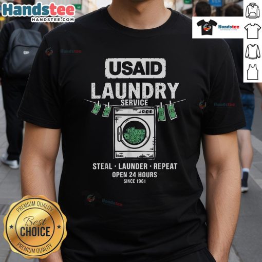Funny USAID Humor Laundry Service T-Shirt featuring 'Launder & Repeat Since 1961' design for unique style.