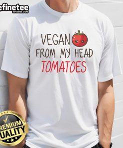 Alt Text: Funny Vegan From My Head Cute Tomatoes T-Shirt design featuring playful tomato graphics and a humorous slogan.
