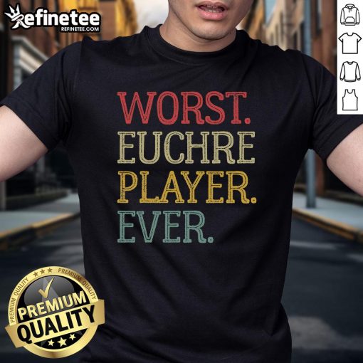 Funny Worst Euchre Player Ever T-Shirt featuring a vintage euchre board game design, perfect for card game enthusiasts.