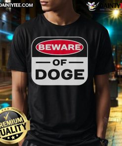 Alt Text: Good Beware Of Doge Meme Department Of Government Efficiency T-Shirt design featuring a playful doge graphic.