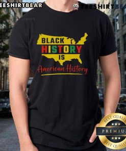 Good Black History Is American History T-Shirt showcasing African American heritage, celebrating history and culture.