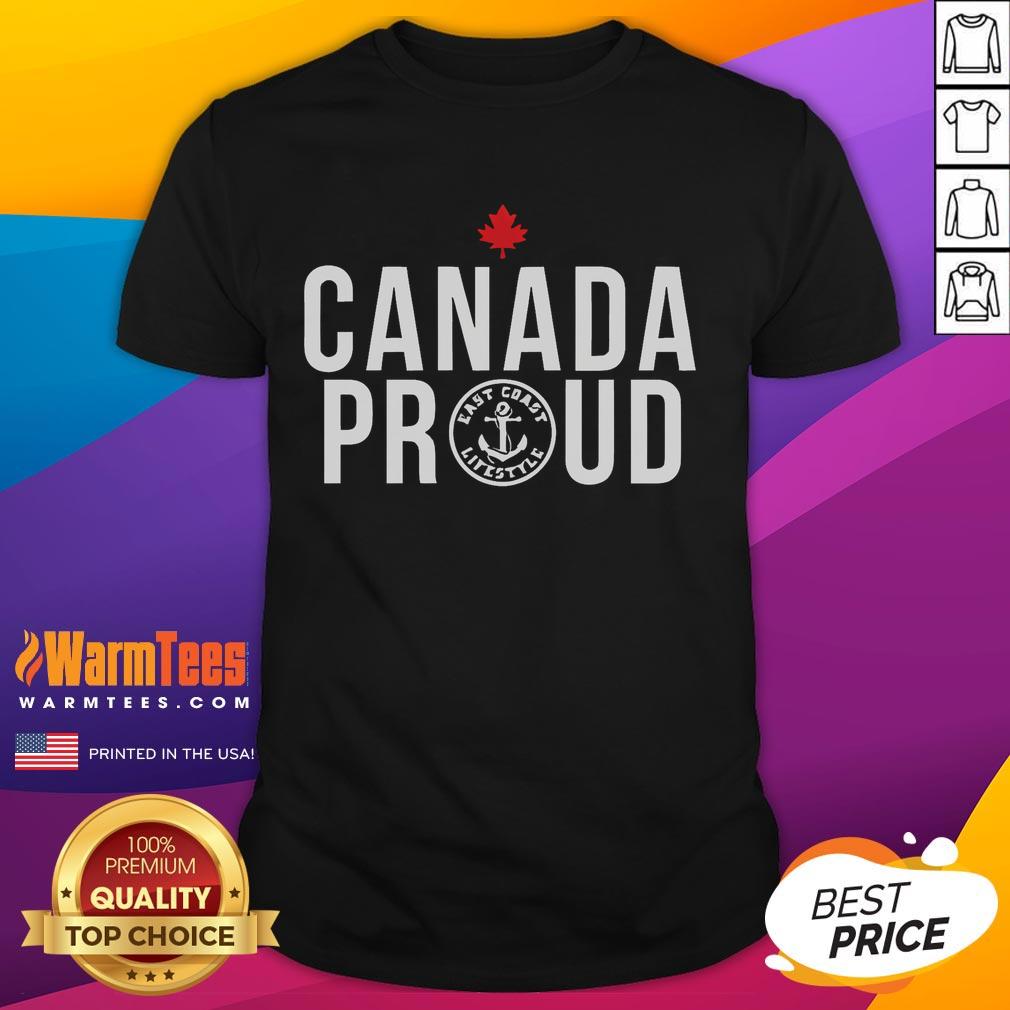 Good Eastcoast Lifestyle Canada Proud T Shirt Good Eastcoast Lifestyle Canada Proud T-Shirt featuring a vibrant design celebrating Canadian pride and coastal living.