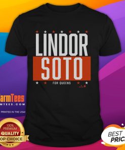 Good Lindor-Soto For Queens T-Shirt featuring bold graphics celebrating baseball stars Lindor and Soto.