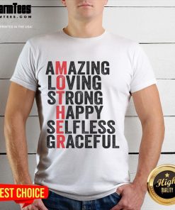 Good Mother Definition T-Shirt featuring 'Amazing, Loving, Strong' for Happy Mother's Day celebration.
