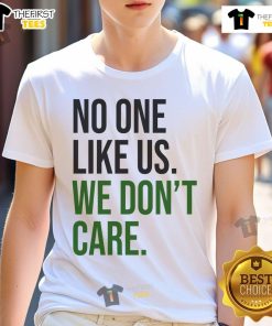 Good Philadelphia No One Likes Us We Don'T Care Philly Fan T-Shirt featuring bold text and a casual design for sports enthusiasts.