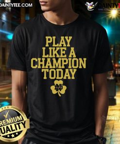 Good Play Like A Champions T-Shirt featuring bold text design for sports enthusiasts and champions mindset.