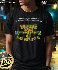 Good Submitted For The Approval Of The Midnight Society: The Tale Of The USA T-Shirt featuring a spooky design.