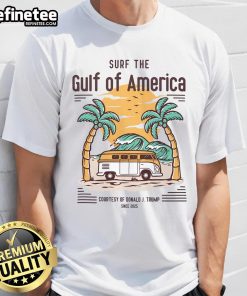 Good Surf The Gulf Of America Trump MAGA T-Shirt featuring bold graphics and patriotic colors, perfect for beach lovers.