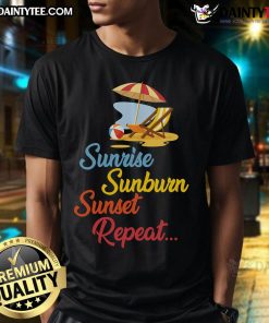 Good Sunrise Sunburn Sunset Repeat Summer Beach T-Shirt design featuring vibrant sunset colors and beach-themed graphics.