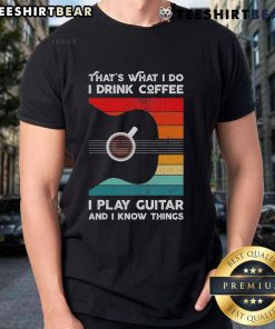 Retro T-shirt featuring 'Good Thats What I Do I Drink Coffee I Play Guitar' slogan, perfect for coffee and guitar lovers.