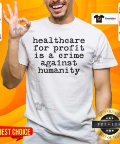 Hot Anti-Capitalist Healthcare For Profit Is A Crime T-Shirt design featuring bold text and vibrant colors.