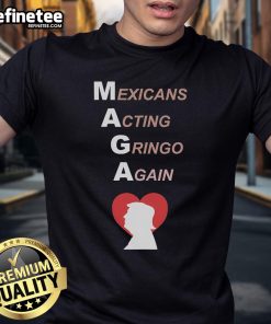 Hot Mexicans Acting Gringo Again MAGA Trump Heart T-Shirt design featuring vibrant colors and a playful graphic.