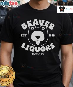 Nice Beaver Liquors Est 1969 T-shirt featuring a playful design, celebrating Beaver, Oklahoma's local liquor store.