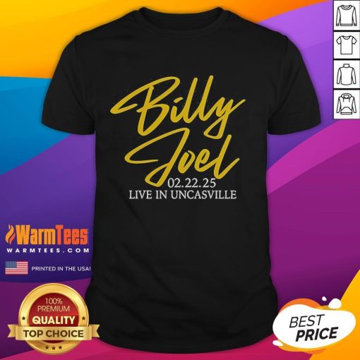 Alt Text: Nice Billy Joel Live In Uncasville T-Shirt featuring concert date 2-22-25, perfect for fans of the iconic musician.