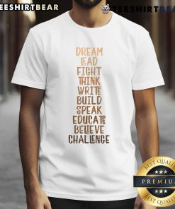 Alt Text: Nice Black History Dream Lead Fight African Pride T-Shirt showcasing vibrant design celebrating African heritage.