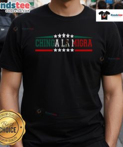 Nice Chinga La Migra T-Shirt featuring the Mexico flag, showcasing immigration policy pride and cultural expression.