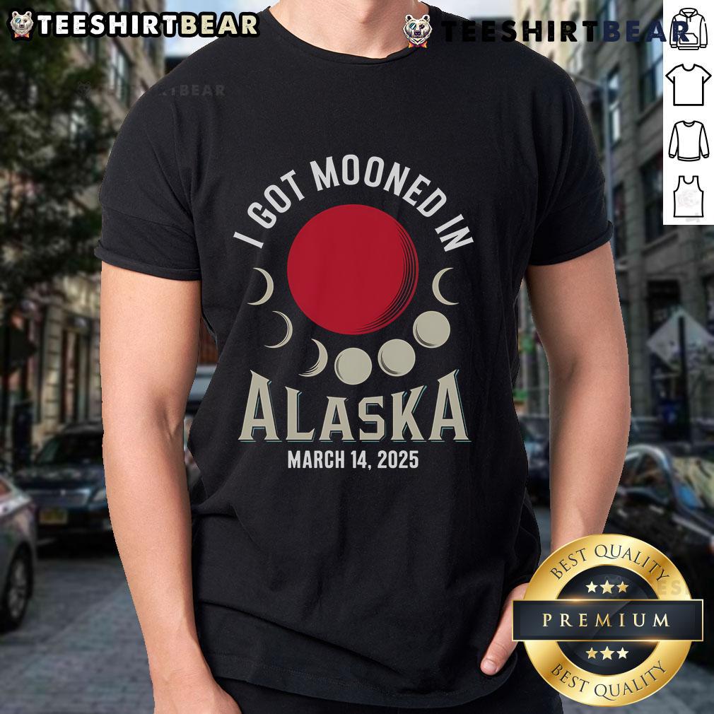 Nice I Got Mooned In Alaska March 2025 Lunar Eclipse Blood Moon T Shirt Nice I Got Mooned In Alaska t-shirt featuring a Blood Moon during the March 2025 Lunar Eclipse design.