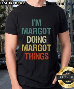 Vintage Retro T-Shirt featuring 'Nice I'M Margot Doing Margot Things' design, perfect for casual wear and Margot fans.