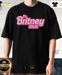 Nice It's Britney Bitch T-Shirt featuring bold text and vibrant colors, perfect for fans of Britney Spears and pop culture.