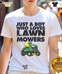 Boy wearing a 'Just A Boy Who Loves Lawn Mowers' T-shirt, showcasing his passion for lawn care and outdoor activities.